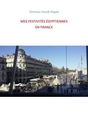 cover image of Mes festivités égyptiennes en France